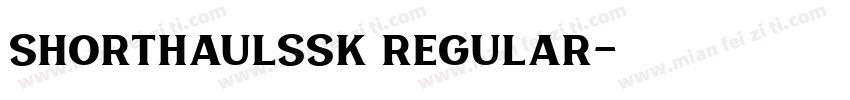 ShortHaulSSK Regular字体转换
